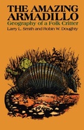 Cover: The Amazing Armadillo - University of Texas Press
