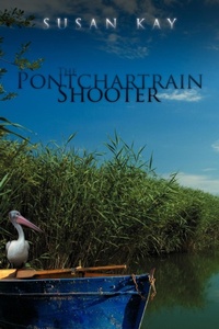 Enlarge image Cover: The Pontchartrain Shooter - AuthorHouse