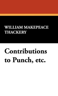 Enlarge image Cover: Contributions to Punch, Etc. - Wildside Press