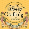 Cover: Honey Crafting - Adams Media Corporation