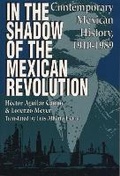 Cover: In the Shadow of the Mexican Revolution - University of Texas Press
