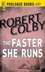 Cover: The Faster She Runs - Prologue