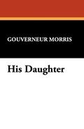 Cover: His Daughter - Wildside Press