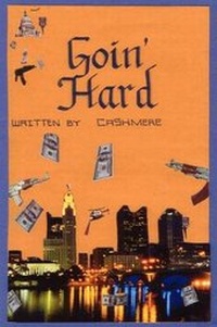 Enlarge image Cover: Goin' Hard - AuthorHouse