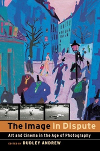 Enlarge image Cover: The Image in Dispute - University of Texas Press