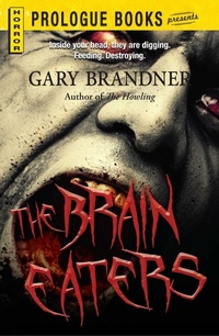 Enlarge image Cover: The Brain Eaters - Simon + Schuster Inc.