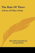 Cover: The Rule Of Three - Kessinger Publishing