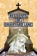 Cover: Residents of Graveyard Lane - Trafford Publishing