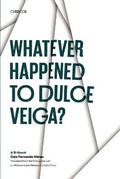 Cover: Whatever Happened to Dulce Veiga? - University of Texas Press