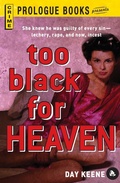 Cover: Too Black for Heaven - Prologue Books