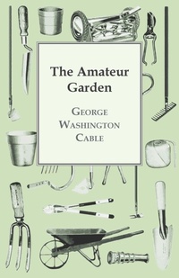 Abbildung von: The Amateur Garden - Read Books