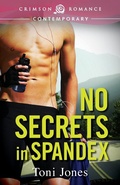 Cover: No Secrets in Spandex - Crimson Books