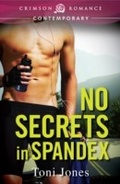 Cover: No Secrets in Spandex - Crimson Romance