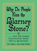 Cover: Why Do People Kiss the Blarney Stone? - Adams Media