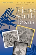 Cover: Tejano South Texas - University of Texas Press
