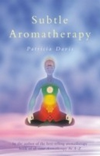 Abbildung von: Subtle Aromatherapy - Ebury Digital