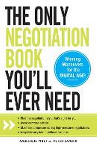 Enlarge image Cover: The Only Negotiation Book You'll Ever Need - Adams Media Corporation