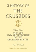 Cover: A History of the Crusades V. 4; Art and Architecture of the Crusader States - University of Wisconsin Press