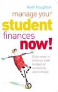 Cover: Manage Your Student Finances Now! - Ebury Digital