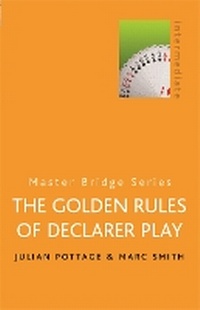 Abbildung von: The Golden Rules Of Declarer Play - Cassell Reference