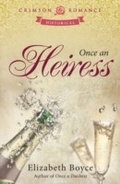 Cover: Once an Heiress - Crimson Romance