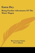 Cover: Extra Dry - Kessinger Publishing