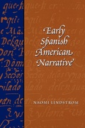 Cover: Early Spanish American Narrative - University of Texas Press