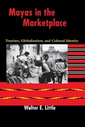 Cover: Mayas in the Marketplace - University of Texas Press