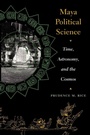 Cover: Maya Political Science - University of Texas Press