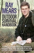 Cover: Ray Mears Outdoor Survival Handbook - Ebury Digital