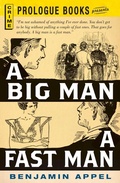 Cover: A Big Man, A Fast Man - Prologue Books