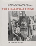 Cover: The Covarrubias Circle - University of Texas Press