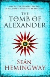 Enlarge image Cover: The Tomb of Alexander - Cornerstone Digital