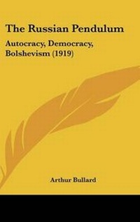 Enlarge image Cover: The Russian Pendulum - Kessinger Publishing