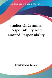 Abbildung von: Studies Of Criminal Responsibility And Limited Responsibility - Kessinger Publishing