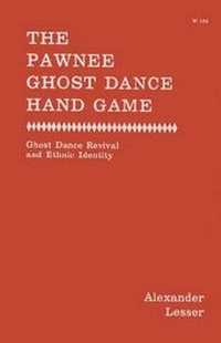 Enlarge image Cover: Pawnee Ghost Dance Hand Game ( - University of Wisconsin Press