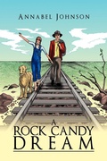 Cover: A Rock Candy Dream - AuthorHouse