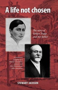 Enlarge image Cover: A Life Not Chosen - Trafford Publishing
