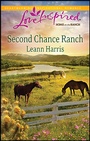 Cover: Second Chance Ranch - Steeple Hill Love Inspired