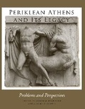 Cover: Periklean Athens and Its Legacy - University of Texas Press