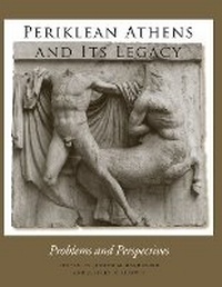 Enlarge image Cover: Periklean Athens and Its Legacy - University of Texas Press