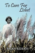 Cover: To Care for Lisbet - Trafford Publishing