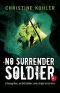 Cover: No Surrender Soldier - Adams Media Corporation