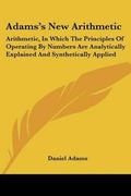 Cover: Adams's New Arithmetic - Kessinger Publishing Co