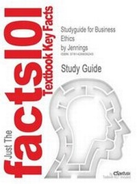 Abbildung von: Studyguide for Business Ethics by Jennings, ISBN 9780324110807 - Cram101
