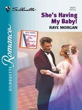Cover: She's Having My Baby! - Silhouette