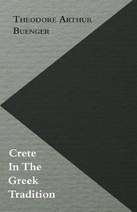 Abbildung von: Crete In The Greek Tradition - Read Books