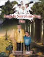 Cover: Angels Surrounding Me - AuthorHouse