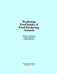 Abbildung von: Predicting Feed Intake of Food-Producing Animals - National Academies Press