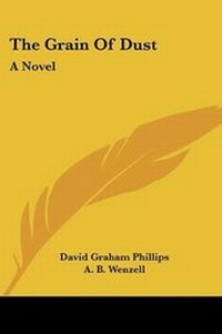 Enlarge image Cover: The Grain Of Dust - Kessinger Publishing Co